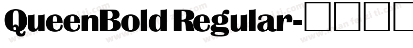 QueenBold Regular字体转换